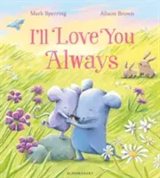 Vždy ťa budem milovať - I'll Love You Always