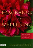 Vôňa a pohoda: Aromatické látky rastlín a ich vplyv na psychiku - Fragrance and Wellbeing: Plant Aromatics and Their Influence on the Psyche