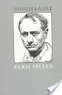 Paríž Spleen: 1869 - Paris Spleen: 1869