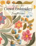 Príručka pre začiatočníkov k vyšívaniu kreelovou technikou - Beginner's Guide to Crewel Embroidery