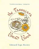 Kniha o chlebe Tassajara - The Tassajara Bread Book