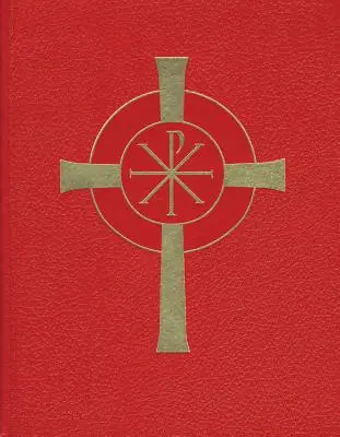Lekcionár - nedeľné omše - 3-ročný cyklus: I. diel: Nedele, slávnosti, sviatky Pána a svätí - Lectionary - Sunday Mass - 3year Cycle: Volume I: Sundays, Solemnities, Feasts of the Lord, and the Saints