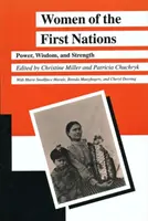 Ženy prvých národov: Moc, múdrosť a sila - Women of the First Nations: Power, Wisdom, and Strength