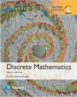 Diskrétna matematika, globálne vydanie - Discrete Mathematics, Global Edition