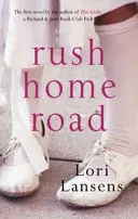 Cesta domov v zhone - Rush Home Road