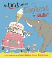 Nemôžete si vziať slona na dovolenku - You Can't Take an Elephant on Holiday