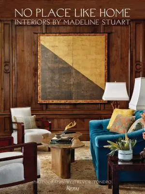 Žiadne miesto ako domov: Interiéry Madeline Stuartovej - No Place Like Home: Interiors by Madeline Stuart