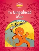 Klasické príbehy: Úroveň 2: Perníkový mužíček - Classic Tales: Level 2: The Gingerbread Man