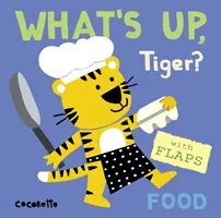 Čo sa deje s tigrom? Potraviny - What's Up Tiger?: Food