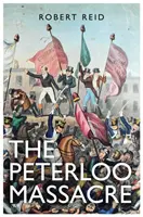 Masaker v Peterloo - Peterloo Massacre