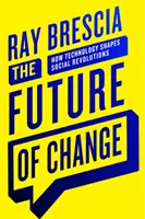 Budúcnosť zmeny: Ako technológie formujú sociálne revolúcie - The Future of Change: How Technology Shapes Social Revolutions