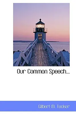 Naša spoločná reč... - Our Common Speech...