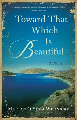 K tomu, čo je krásne - Toward That Which Is Beautiful