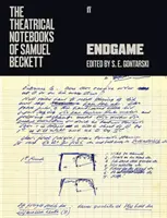 Divadelné zápisky Samuela Becketta - Endgame - Theatrical Notebooks of Samuel Beckett - Endgame