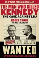 Muž, ktorý zabil Kennedyho: Prípad proti LBJ - The Man Who Killed Kennedy: The Case Against LBJ