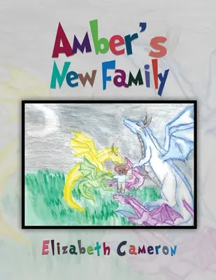 Amberina nová rodina - Amber's New Family