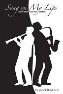 Pieseň na mojich perách - Jazzoví velikáni boli mojimi mentormi - Song on My Lips - Jazz Greats Were My Mentors