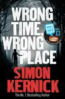 Zlý čas, zlé miesto - Wrong Time, Wrong Place