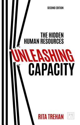 Uvoľnenie kapacity: Skryté ľudské zdroje - Unleashing Capacity: The Hidden Human Resources