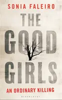 Dobré dievčatá - Obyčajné zabíjanie - Good Girls - An Ordinary Killing