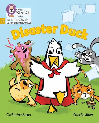 Katastrofická kačica - 5. fáza - Disaster Duck - Phase 5