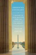 Americká zmluva: Dejiny občianskeho náboženstva od puritánov po súčasnosť - American Covenant: A History of Civil Religion from the Puritans to the Present