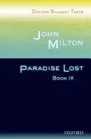 Oxford Student Texts: John Milton: Kniha IX Stratený raj - Oxford Student Texts: John Milton: Paradise Lost Book IX