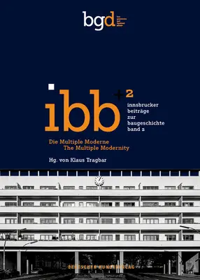 Die Multiple Moderne / Viacnásobná modernita - Die Multiple Moderne / The Multiple Modernity