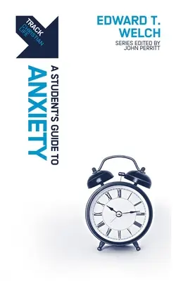 Track: Úzkosť: Sprievodca študenta po úzkosti - Track: Anxiety: A Student's Guide to Anxiety