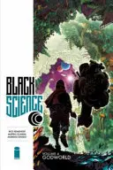 Čierna veda Zväzok 4: Božský svet - Black Science Volume 4: Godworld