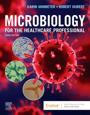 Mikrobiológia pre zdravotníckych pracovníkov - Microbiology for the Healthcare Professional