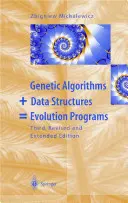 Genetické algoritmy + dátové štruktúry = evolučné programy - Genetic Algorithms + Data Structures = Evolution Programs
