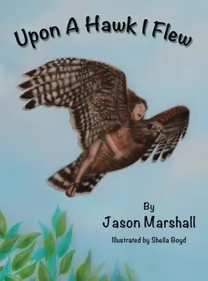 Na jastrabe som lietal - Upon a Hawk I Flew