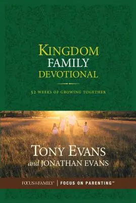 Rodinná pobožnosť o kráľovstve: 52 týždňov spoločného rastu - Kingdom Family Devotional: 52 Weeks of Growing Together
