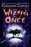 Čarodejníci z Once - kniha 1 - Wizards of Once - Book 1