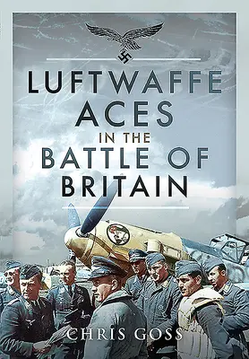 Letecké esá Luftwaffe v bitke o Britániu - Luftwaffe Aces in the Battle of Britain