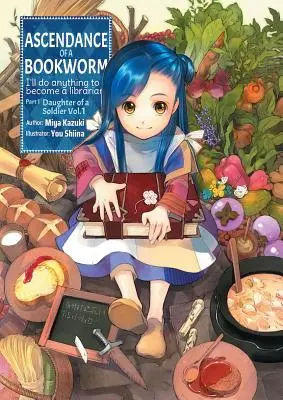 Ascendance of a Bookworm: časť 1 zväzok 1 - Ascendance of a Bookworm: Part 1 Volume 1