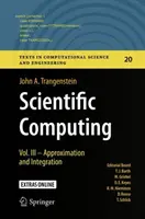Vedecké výpočty: III - Aproximácia a integrácia - Scientific Computing: Vol. III - Approximation and Integration