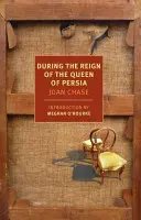 Počas vlády perzskej kráľovnej - During the Reign of the Queen of Persia
