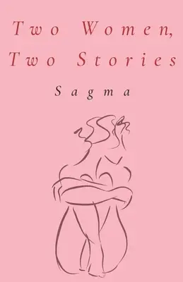 Dve ženy, dva príbehy - Two Women, Two Stories
