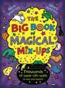 Veľká kniha čarovných zmesí - Big Book of Magical Mix-Ups