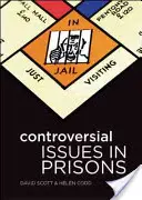 Kontroverzné otázky vo väzniciach - Controversial Issues in Prisons
