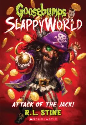 Útok Jacka (Goosebumps Slappyworld #2), 2 - Attack of the Jack (Goosebumps Slappyworld #2), 2
