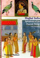 Mughalská India - nádhera pávieho trónu - Mughal India - Splendours of the Peacock Throne