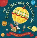 Veľké balónové hulákanie - Great Balloon Hullaballoo