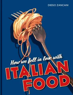 Ako sme si zamilovali talianske jedlo - How We Fell in Love with Italian Food