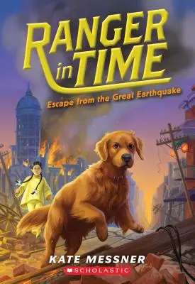 Útek pred veľkým zemetrasením (Ranger in Time #6), 6 - Escape from the Great Earthquake (Ranger in Time #6), 6
