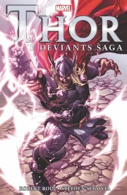 Thor: Sága o deviantoch - Thor: The Deviants Saga