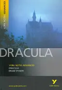 Dracula: York Notes Advanced - všetko, čo potrebujete, aby ste dobehli, naučili sa a pripravili sa na hodnotenie v roku 2021 a skúšky v roku 2022 - Dracula: York Notes Advanced - everything you need to catch up, study and prepare for 2021 assessments and 2022 exams