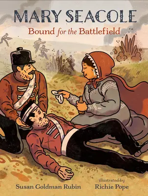 Mary Seacole: Vydala sa na bojisko - Mary Seacole: Bound for the Battlefield